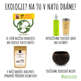 Ekologie? Na tu v NATU dbáme!